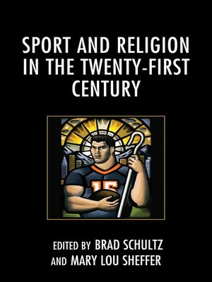 cover image of Sport and Religion in the Twenty-First Century